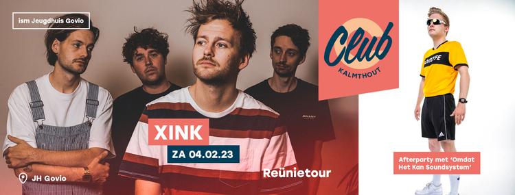 Xink Reünietour + Afterparty met Omdat Het Kan Soundsystem